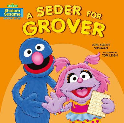 A Seder for Grover by Sussman, Joni Kibort