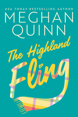 The Highland Fling by Quinn, Meghan