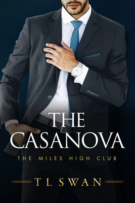 The Casanova by Swan, T. L.