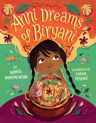 Anni Dreams of Biryani by Moolani Mehra, Namita