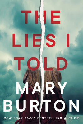 The Lies I Told by Burton, Mary