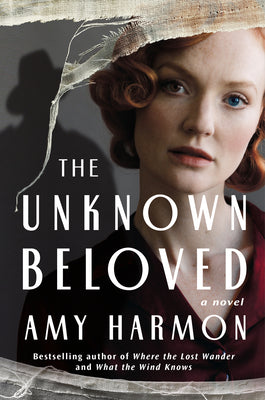 The Unknown Beloved by Harmon, Amy