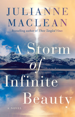 A Storm of Infinite Beauty by MacLean, Julianne