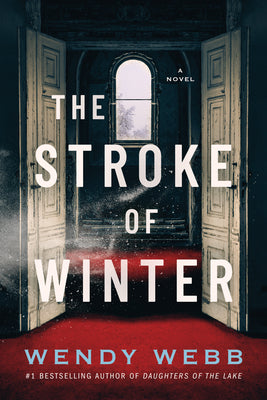 The Stroke of Winter by Webb, Wendy