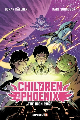 Children of the Phoenix Vol. 2: The Iron Rose by K?llner, Oskar