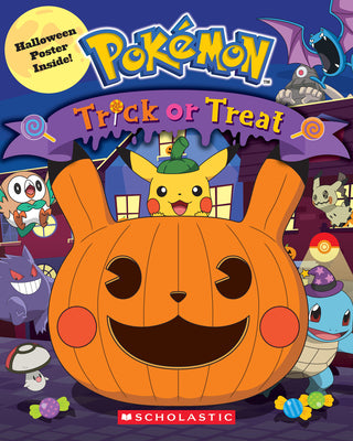 Trick-Or-Treat! (Pokémon) by Scholastic