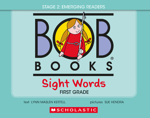 Bob Books - Sight Words First Grade Hardcover Bind-Up Phonics, Ages 4 and Up, Kindergarten (Stage 2: Emerging Reader) by Kertell, Lynn Maslen