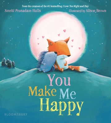 You Make Me Happy by Prasadam-Halls, Smriti