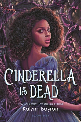 Cinderella Is Dead by Bayron, Kalynn