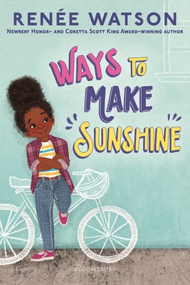 Ways to Make Sunshine by Watson, Renée