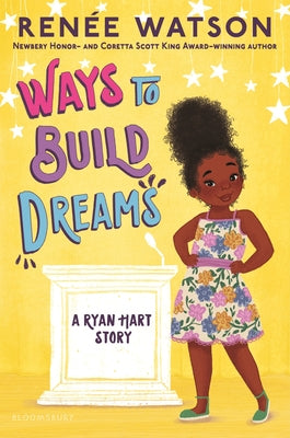 Ways to Build Dreams by Watson, Renée