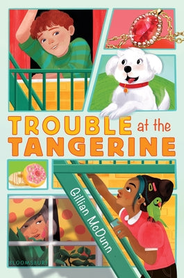 Trouble at the Tangerine by McDunn, Gillian