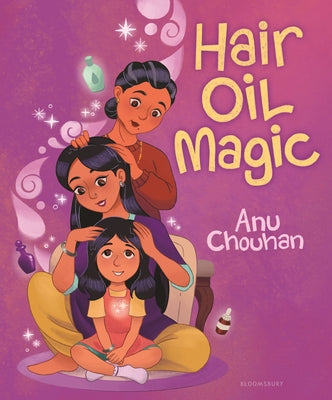 Hair Oil Magic by Chouhan, Anu