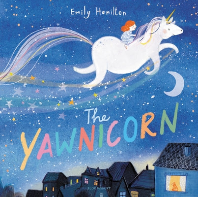 The Yawnicorn by Hamilton, Emily