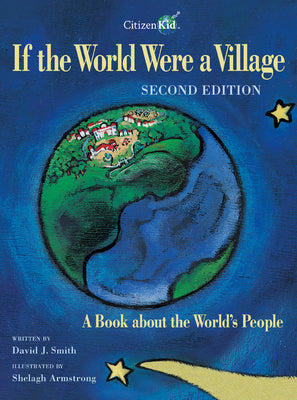 If the World Were a Village: A Book about the World's People by Smith, David J.