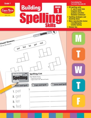 Building Spelling Skills Grade 1 by Evan-Moor Educational Publishers