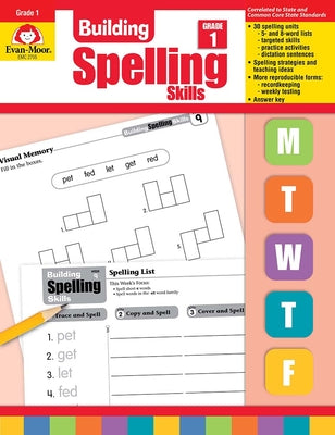 Building Spelling Skills Grade 1 by Evan-Moor Educational Publishers