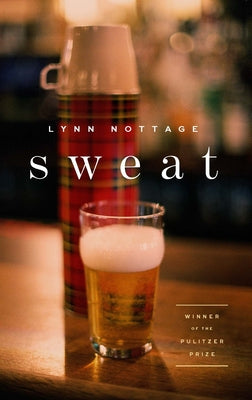 Sweat (Tcg Edition) by Nottage, Lynn