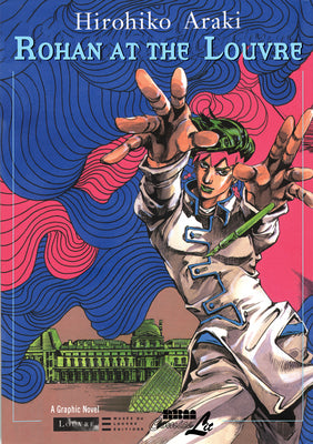 Rohan at the Louvre by Araki, Hirohiko