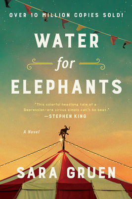Water for Elephants by Gruen, Sara