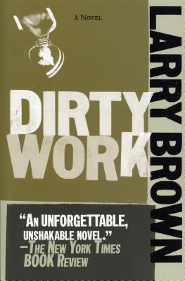 Dirty Work by Brown, Larry