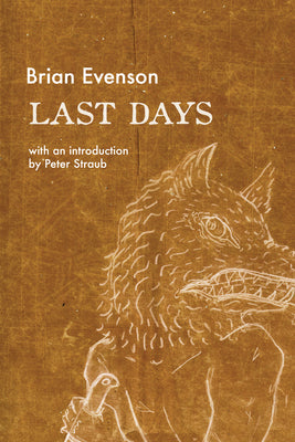 Last Days by Evenson, Brian