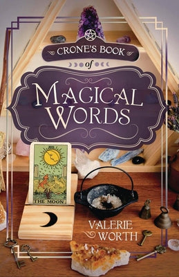 Crone's Book of Magical Words by Worth, Valerie