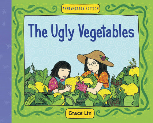 The Ugly Vegetables by Lin, Grace