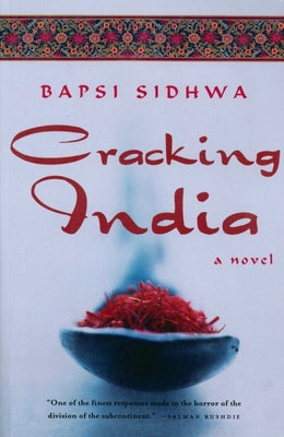 Cracking India by Sidhwa, Bapsi