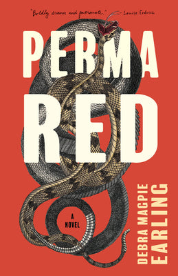 Perma Red by Earling, Debra Magpie