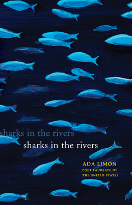 Sharks in the Rivers by Limón, Ada