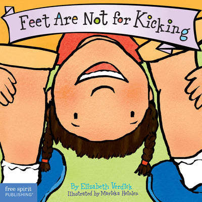 Feet Are Not for Kicking by Verdick, Elizabeth