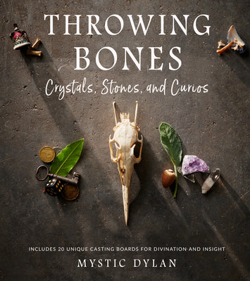 Throwing Bones Crystals Stones by Dylan, Mystic