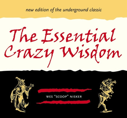 The Essential Crazy Wisdom by Nisker, Wes