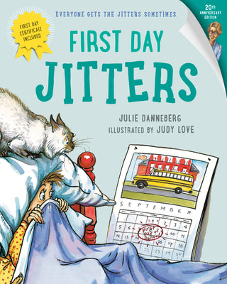 First Day Jitters by Danneberg, Julie