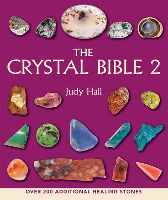 The Crystal Bible 2 by Hall, Judy