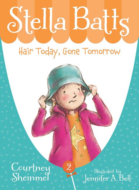 Stella Batts Hair Today, Gone Tomorrow by Sheinmel, Courtney