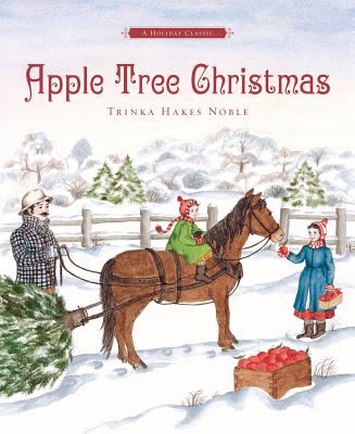 Apple Tree Christmas by Noble, Trinka Hakes