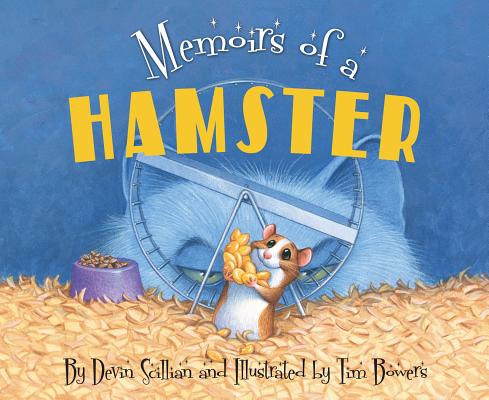 Memoirs of a Hamster by Scillian, Devin