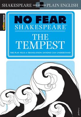 The Tempest (No Fear Shakespeare): Volume 5 by Sparknotes