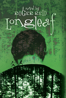 Longleaf: A Jason Caldwell Mystery by Reid, Roger