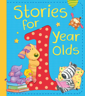 Stories for 1 Year Olds by Leslie, Amanda
