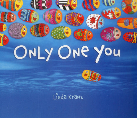 Only One You by Kranz, Linda