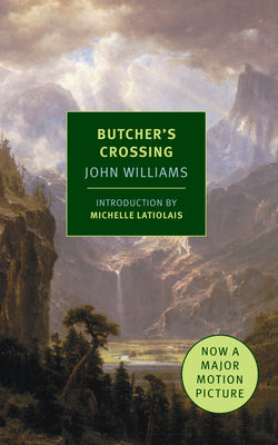 Butcher's Crossing by Williams, John