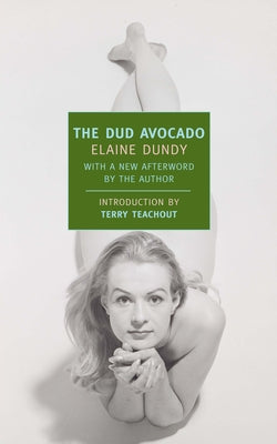 The Dud Avocado by Dundy, Elaine