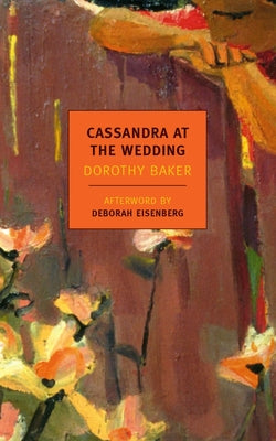 Cassandra at the Wedding by Baker, Dorothy
