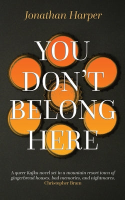 You Don't Belong Here by Harper, Jonathan