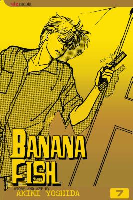 Banana Fish, Volume 7 by Yoshida, Akimi