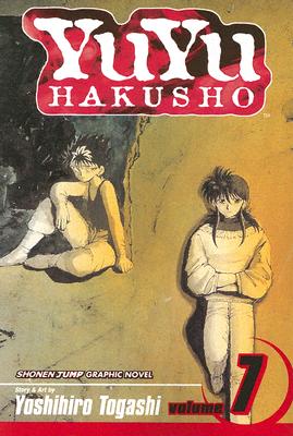 Yuyu Hakusho, Vol. 7 by Togashi, Yoshihiro