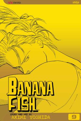 Banana Fish, Vol. 9 by Yoshida, Akimi